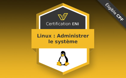 Linux : Administrer le système